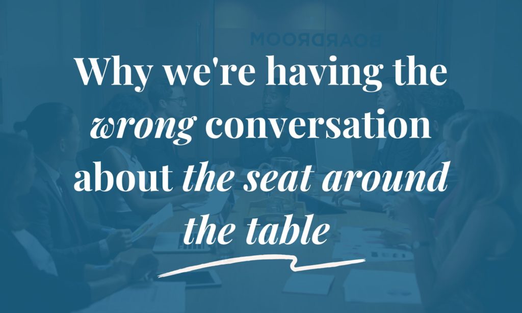 the wrong conversation about the seat around the table